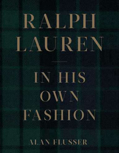 Ralph Lauren: In His Own Fashion av Alan Flusser