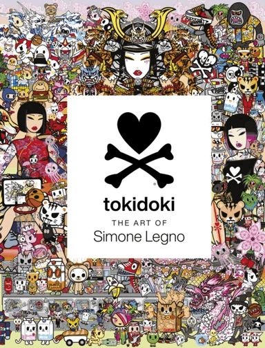 Tokidoki: The Art of Simone Legno av Simone Legno