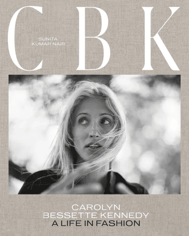 CBK: Carolyn Bessette Kennedy av Sunita Kumar Nair