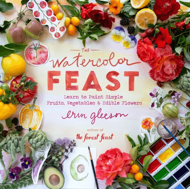 The Watercolor Feast av Erin Gleeson