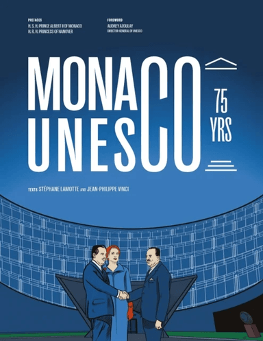Monaco at UNESCO av St?phane Lamotte, Jean-Philippe Vinci