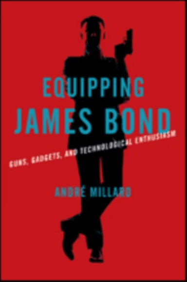 Equipping James Bond av Andre (University of Alabama at Birmingham) Millard
