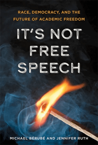 It's Not Free Speech av Michael Berube, Jennifer Ruth