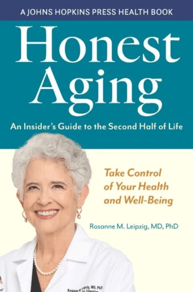 Honest Aging av Rosanne M. Leipzig