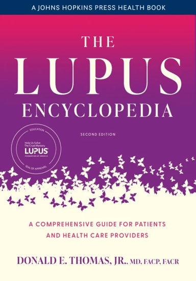 The Lupus Encyclopedia av Donald E. (Arthritis and Pain Associates of PG County) Thomas
