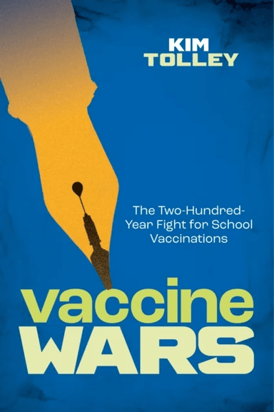 Vaccine Wars av Kim Tolley