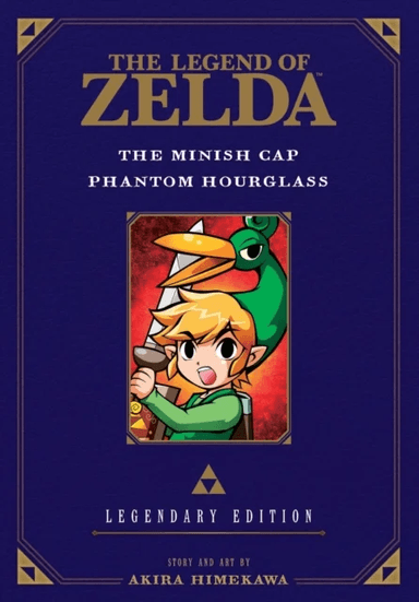 The Legend of Zelda: The Minish Cap / Phantom Hourglass -Legendary Edition- av Akira Himekawa