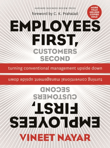 Employees First, Customers Second av Vineet Nayar