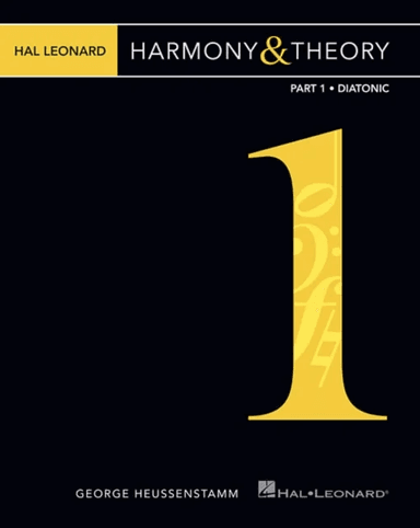 Hal Leonard Harmony &amp; Theory - Part 1 av George Heussenstamm