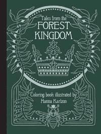 Tales From the Forest Kingdom Coloring Book av Hanna Karlzon
