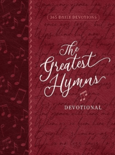 The Greatest Hymns Devotional av Broadstreet Publishing Group LLC