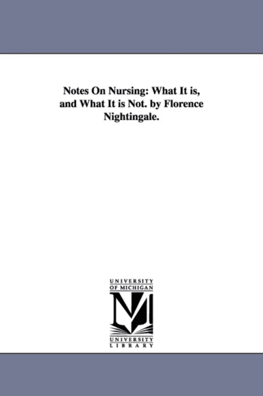 Notes On Nursing av Florence Nightingale
