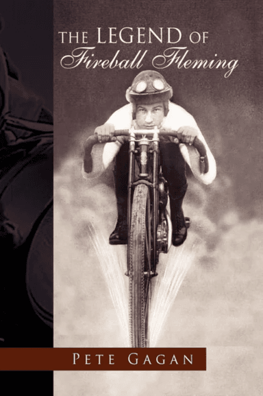 The Legend of Fireball Fleming av Pete Gagan