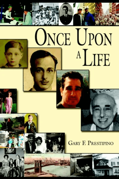 Once Upon A Life av Gary F. Prestipino
