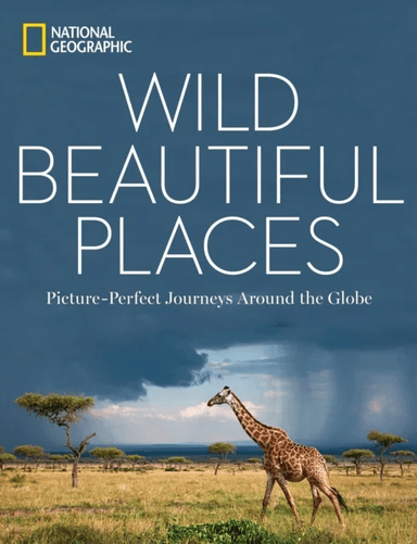 Wild Beautiful Places av National Geographic