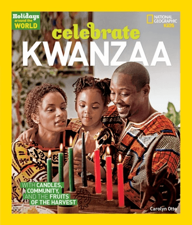 Celebrate Kwanzaa av Carolyn Otto, National Geographic KIds