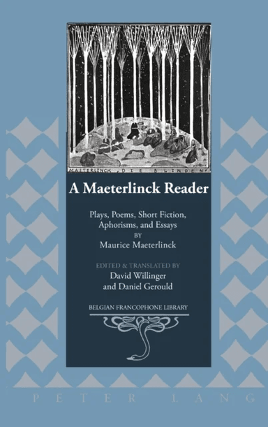 A Maeterlinck Reader