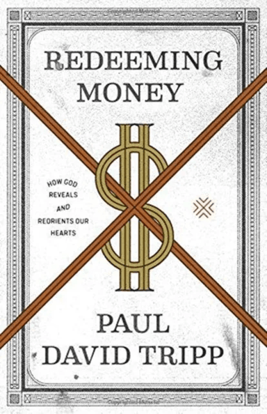 Redeeming Money av Paul David Tripp