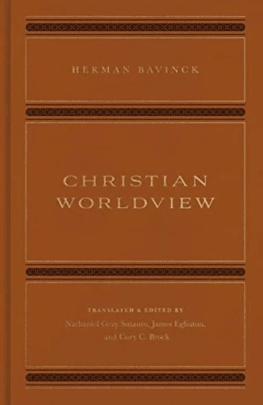 Christian Worldview av Herman Bavinck