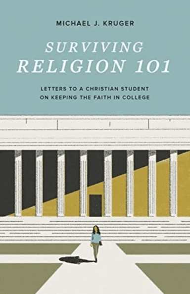 Surviving Religion 101 av Michael J. Kruger