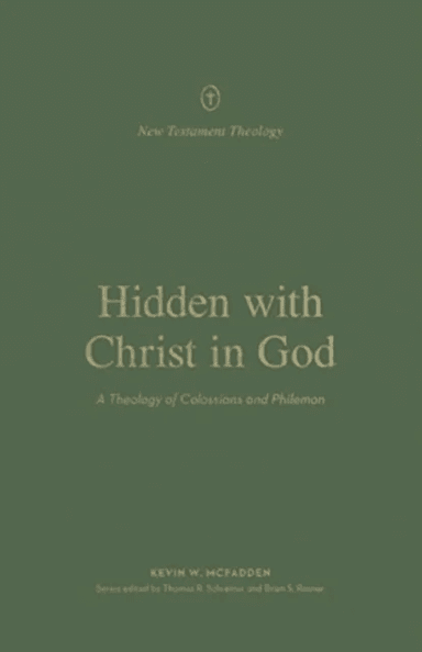 Hidden with Christ in God av Kevin McFadden