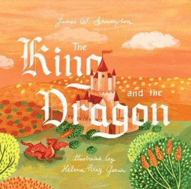 The King and the Dragon av James W. Shrimpton