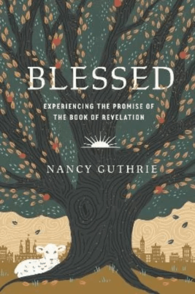 Blessed av Nancy Guthrie