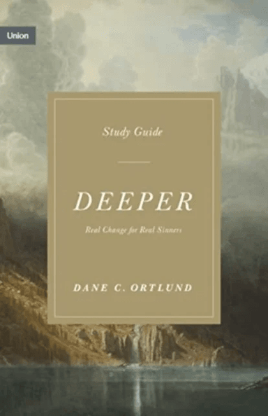 Deeper Study Guide av Dane C. Ortlund