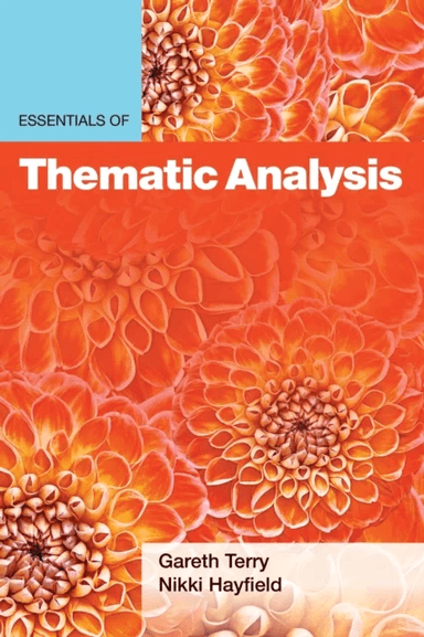 Essentials of Thematic Analysis av Gareth Terry, Nikki Hayfield