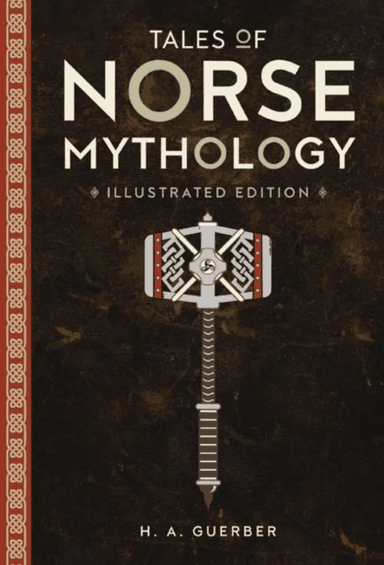 Tales of Norse mythology av H.A. Guerber