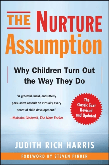 The Nurture Assumption av Judith Rich Harris