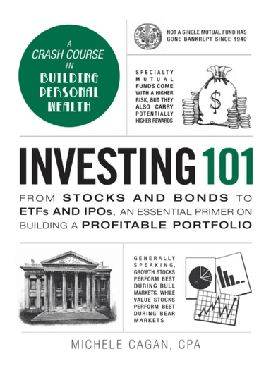 Investing 101 av Michele Cagan