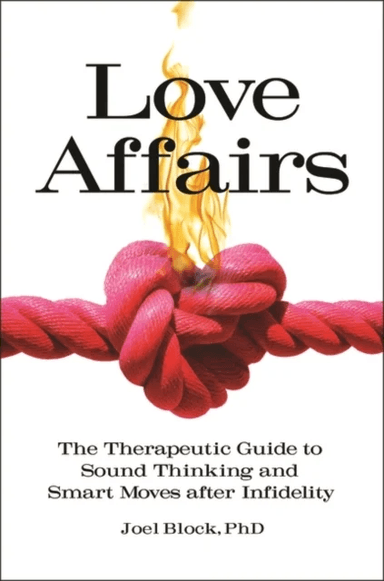 Love Affairs av Joel Block Ph.D.