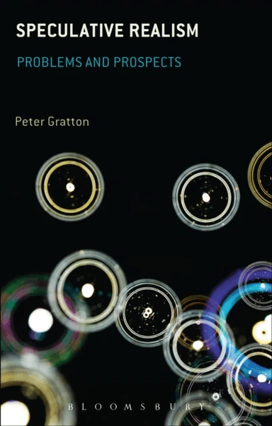 Speculative Realism av Dr Peter (Memorial University of Newfoundland Canada) Gratton