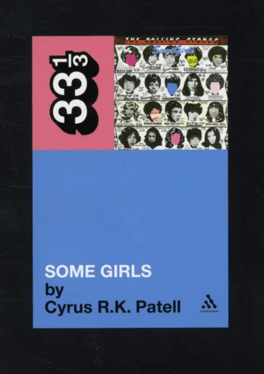 The Rolling Stones' Some Girls av Cyrus R. K. Patell