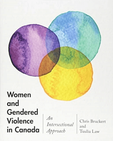 Women and Gendered Violence in Canada av Chris Bruckert, Tuulia Law