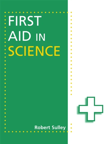 First Aid in Science av Robert Sulley