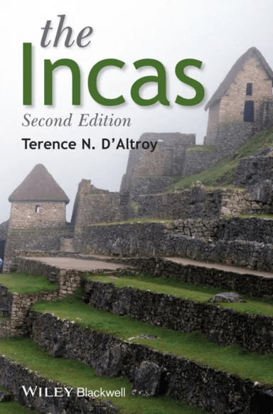 The Incas av Terence N. (Columbia University) D'Altroy