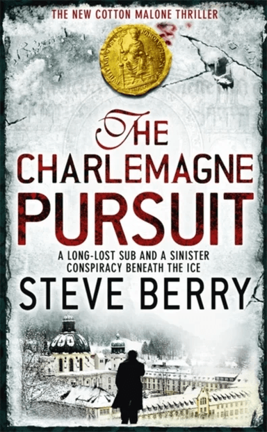 The Charlemagne Pursuit av Steve Berry