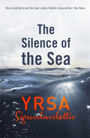The Silence of the Sea av Yrsa Sigurdardottir