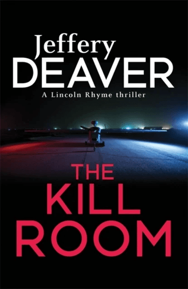 The Kill Room av Jeffery Deaver