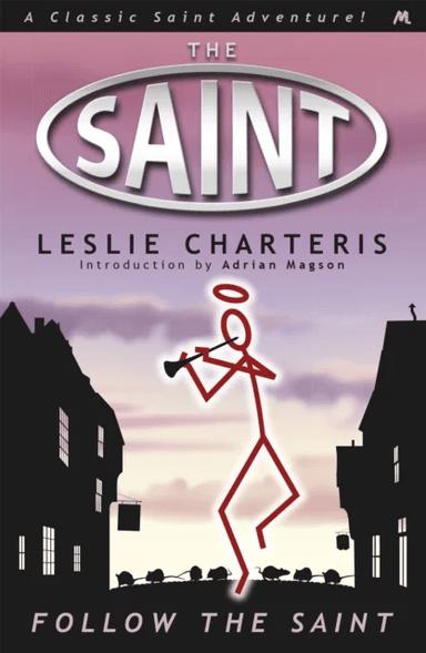 Follow the Saint av Leslie Charteris