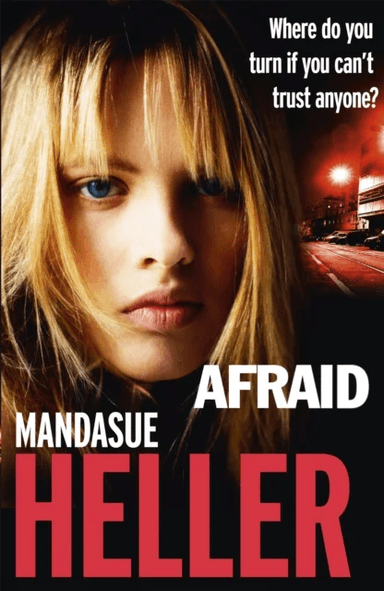 Afraid av Mandasue Heller