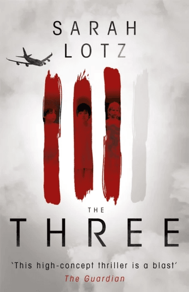 The Three av Sarah Lotz