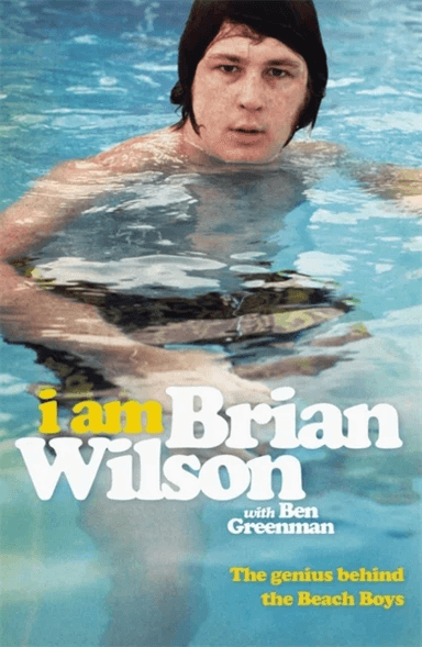 I Am Brian Wilson av Brian Wilson