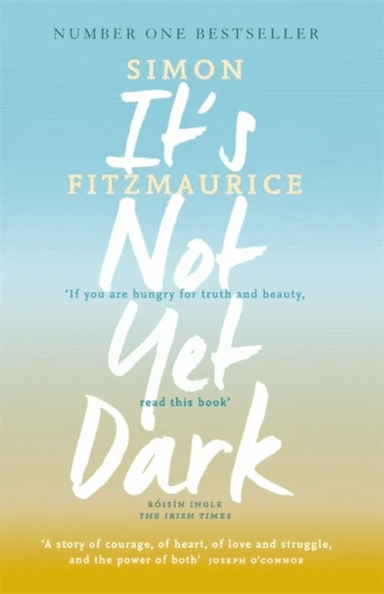 It's Not Yet Dark av Simon Fitzmaurice