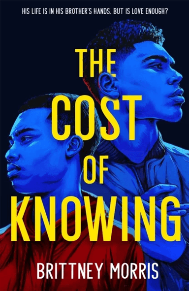 The Cost of Knowing av Brittney Morris