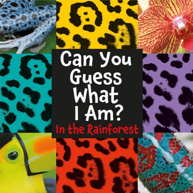 Can You Guess What I Am?: In the Rainforest av J.P. Percy