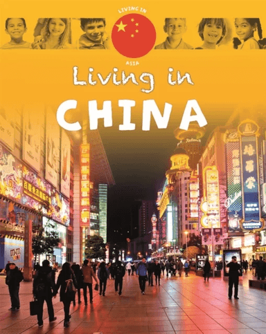 Living in Asia: China av Annabelle Lynch