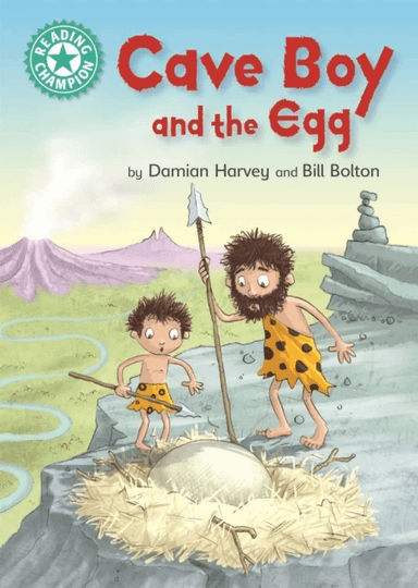 Reading Champion: Cave Boy and the Egg av Damian Harvey